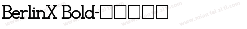 BerlinX Bold字体转换